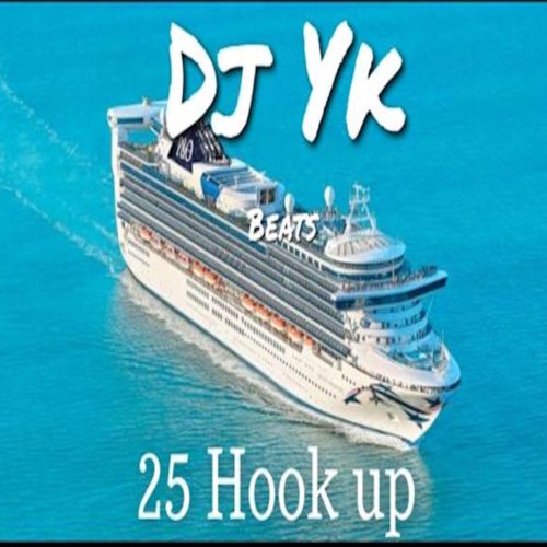DJ YK Beats – 25 Hook Up 1 DJ YK Beats – 25 Hook Up - Featured Image