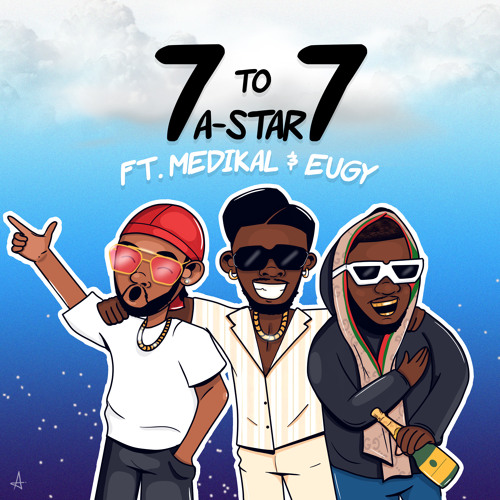 A-Star – 7 to 7 ft. Medikal & Eugy 1 A-Star – 7 to 7 ft. Medikal & Eugy - Featured Image