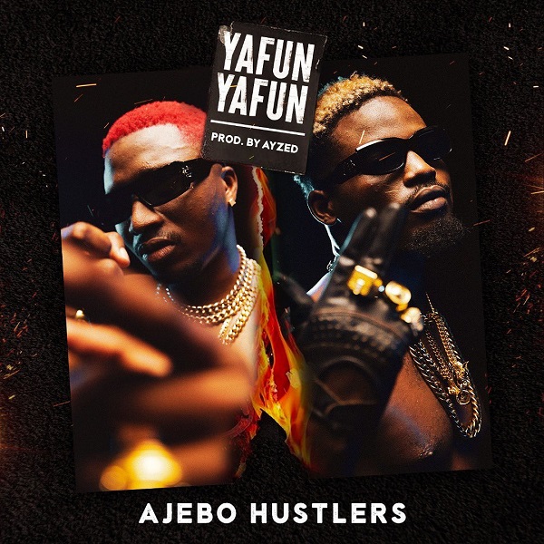 Ajebo Hustlers – Yanfu Yanfu 1 Ajebo Hustlers – Yanfu Yanfu - Featured Image