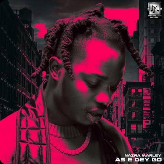 Naira Marley – As E Dey Go 1 Naira Marley – As E Dey Go - Featured Image