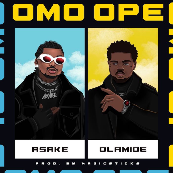 Asake – Omo Ope Ft. Olamide 1 Asake – Omo Ope Ft. Olamide - Featured Image