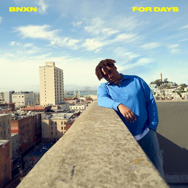 BNXN – For Days 1 BNXN – For Days - Featured Image