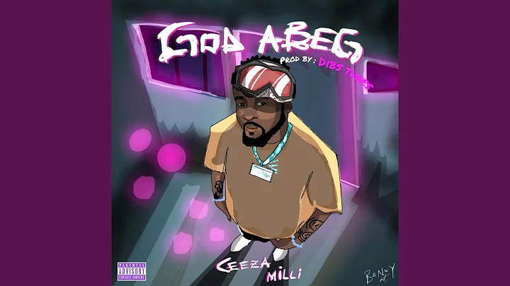 Ceeza Milli – God Abeg 1 Ceeza Milli – God Abeg - Featured Image