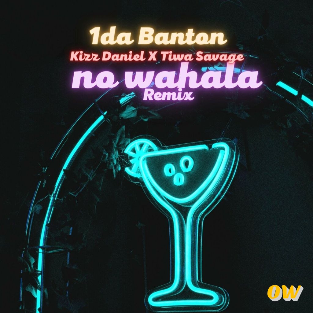 1da Banton – No Wahala (Remix) Ft. Kizz Daniel & Tiwa Savage 2 Album cover