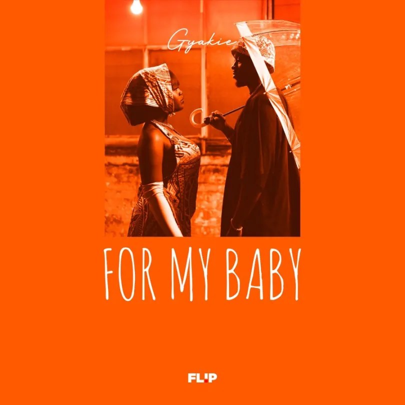 Gyakie – For My Baby 1 Gyakie – For My Baby - Featured Image