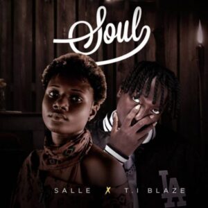 Salle & T.I Blaze – Soul