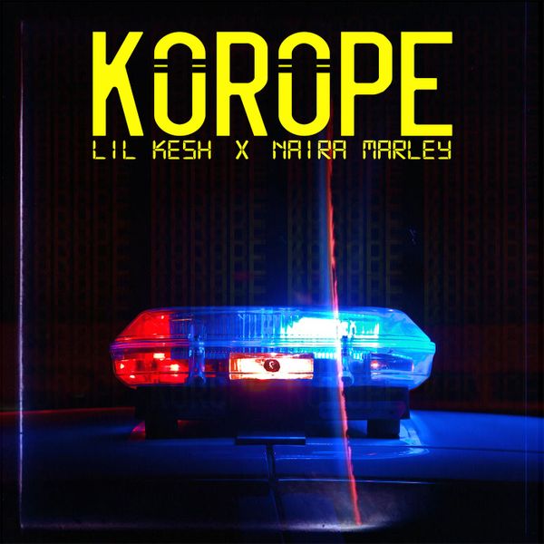 Lil Kesh – Korope ft. Naira Marley 1 Lil Kesh – Korope ft. Naira Marley - Featured Image