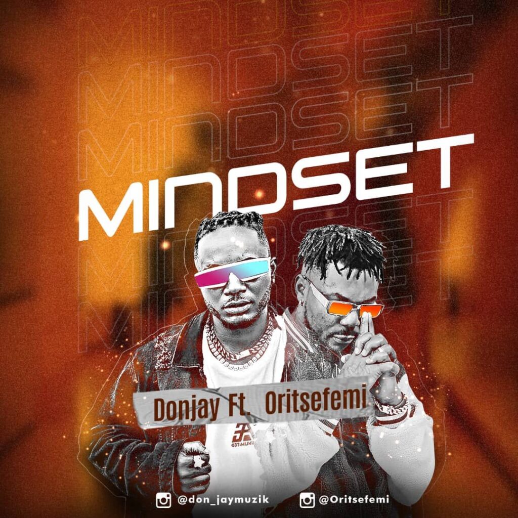 Don Jay – Mindset ft. Oritse Femi 2 Album cover