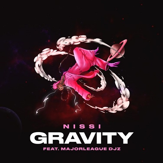 Nissi – Gravity Ft. Major League Djz 1 Nissi – Gravity Ft. Major League Djz - Featured Image