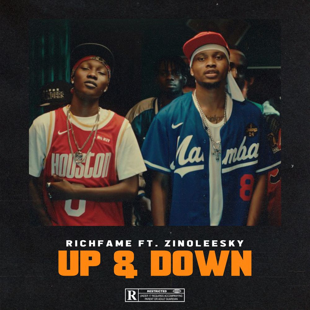 RICHFAME – Up And Down Ft. Zinoleesky 1 RICHFAME – Up And Down Ft. Zinoleesky - Featured Image