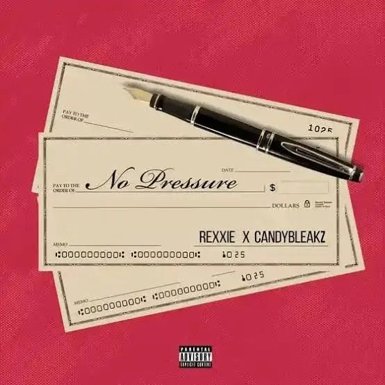 Rexxie – No Pressure Ft. Candy Bleakz 1 Rexxie – No Pressure Ft. Candy Bleakz - Featured Image