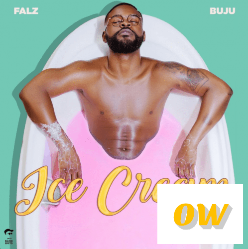 Falz – Ice Cream ft. Buju 1 Falz – Ice Cream ft. Buju - Featured Image