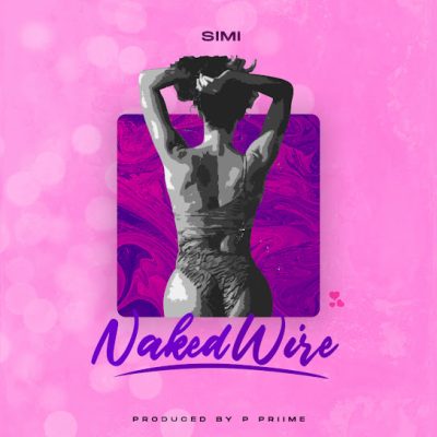 Simi – Naked Wire 1 Simi – Naked Wire - Featured Image