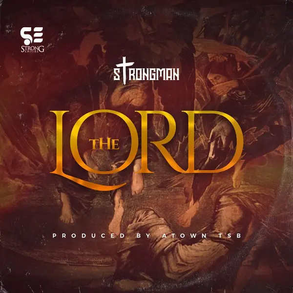 Strongman – The Lord 1 Strongman – The Lord - Featured Image