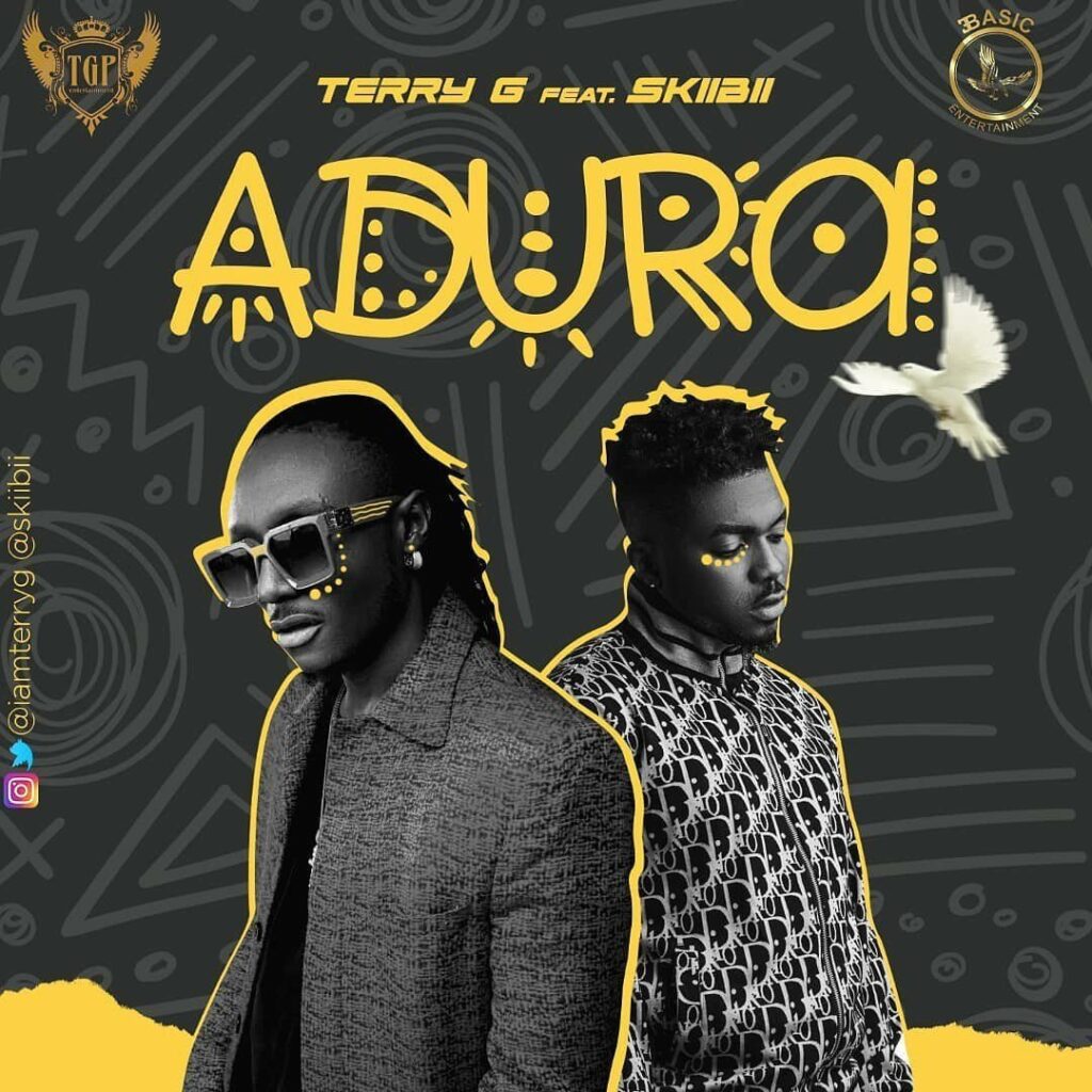 Terry G – Adura ft. Skiibii 1 Terry G – Adura ft. Skiibii - Featured Image