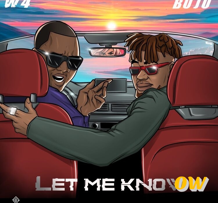 W4 – Let Me Know Ft Buju 1 W4 – Let Me Know Ft Buju - Featured Image