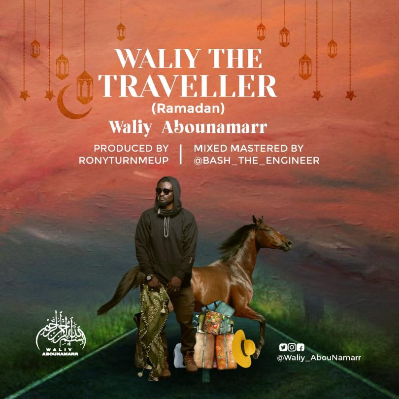 Waliy AbouNamarr – Waliy The Traveller (Ramadan) 1 Waliy AbouNamarr – Waliy The Traveller (Ramadan) - Featured Image