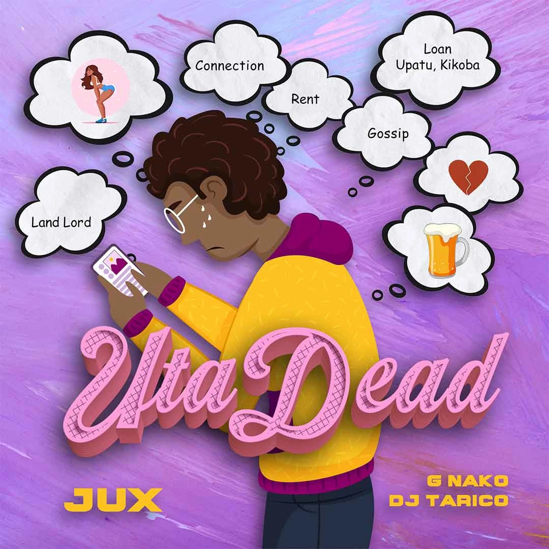 Jux – Uta Dead Ft. DJ Tarico & G-Nako 2 Album cover