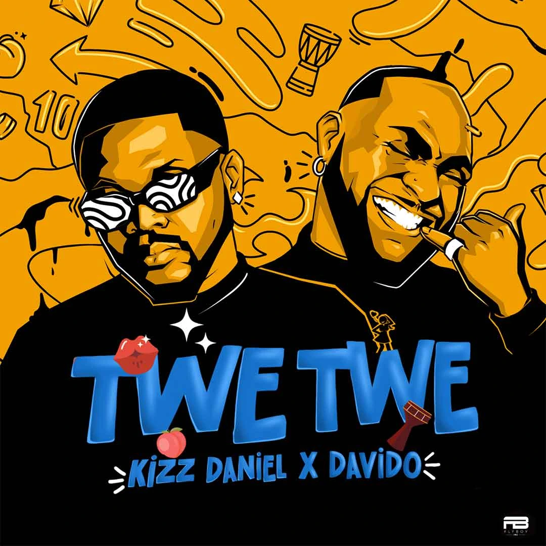 Kizz Daniel – Twe Twe (Remix) Ft. Davido 2 Album cover