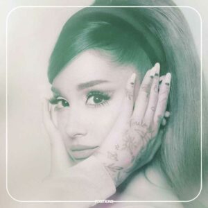 Ariana Grande – Six Thirty