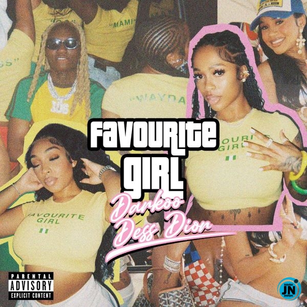 Darkoo – Favourite Girl ft Dess Dior 1 Darkoo – Favourite Girl ft Dess Dior - Featured Image