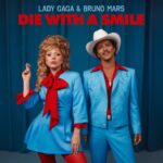 Lady Gaga & Bruno Mars – Die With A Smile Mp3 Download