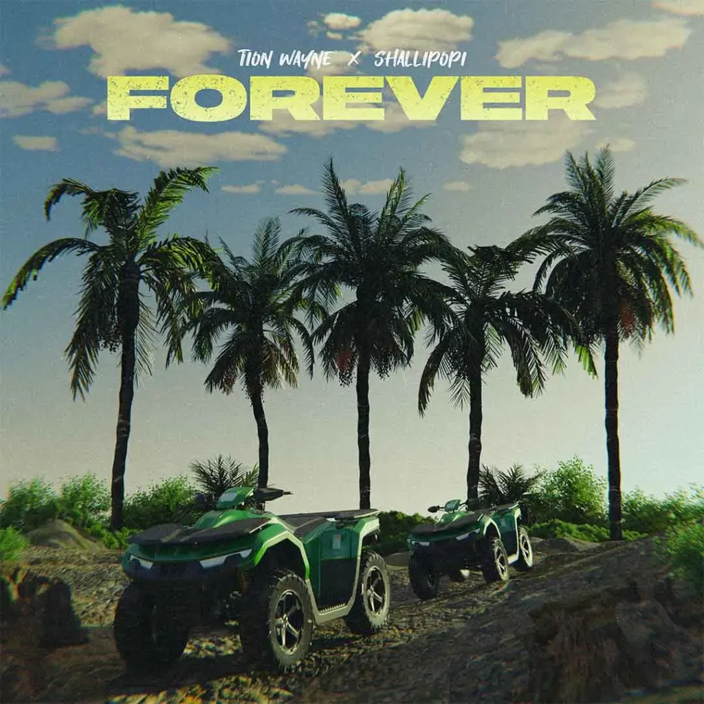 Tion Wayne – Forever Ft. Shallipopi 1 Tion Wayne – Forever Ft. Shallipopi - Featured Image