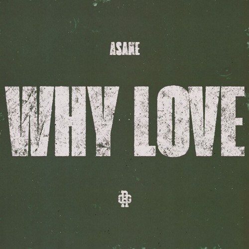 Asake – WHY LOVE - Featured Image