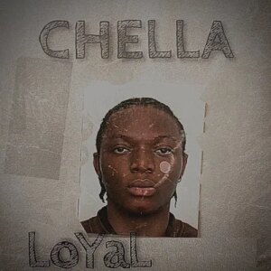 Chella – Loyal