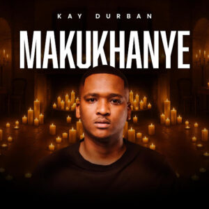 Kay Durban – Asimbonanga Ft. Dreamchaser XO