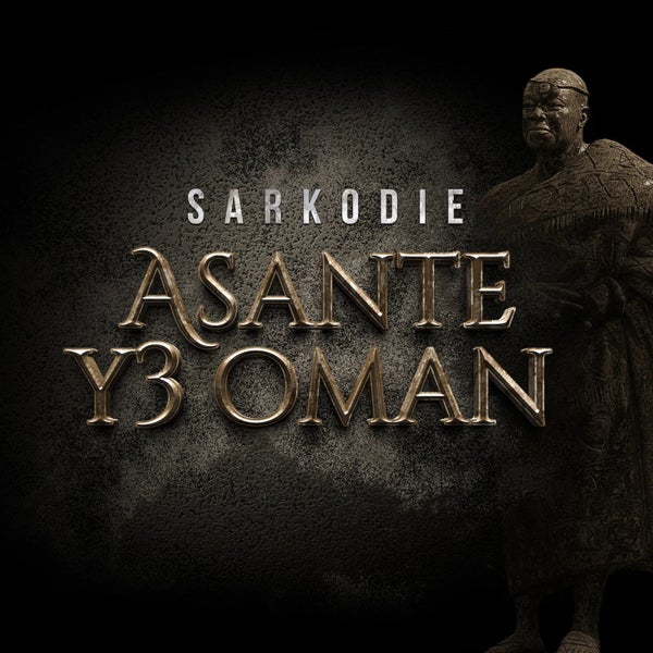 Sarkodie – ASANTE Y3 OMAN - Featured Image