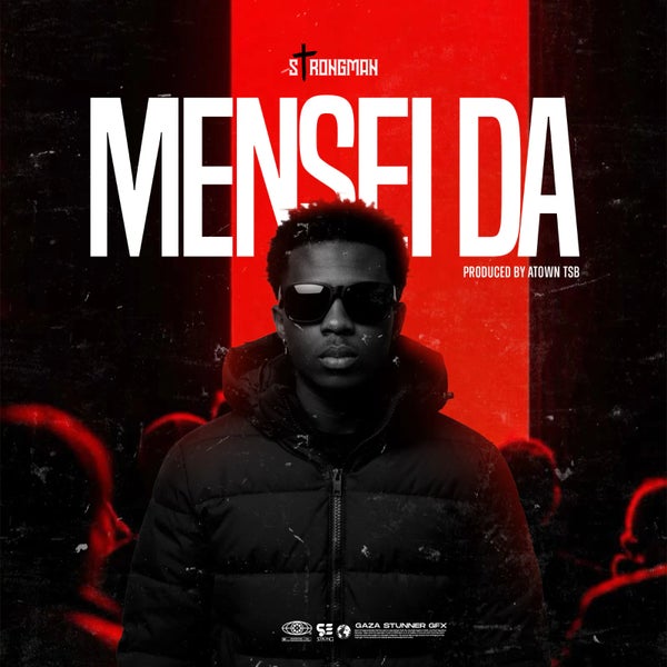 Strongman – Mensei Da Mp3 Download
